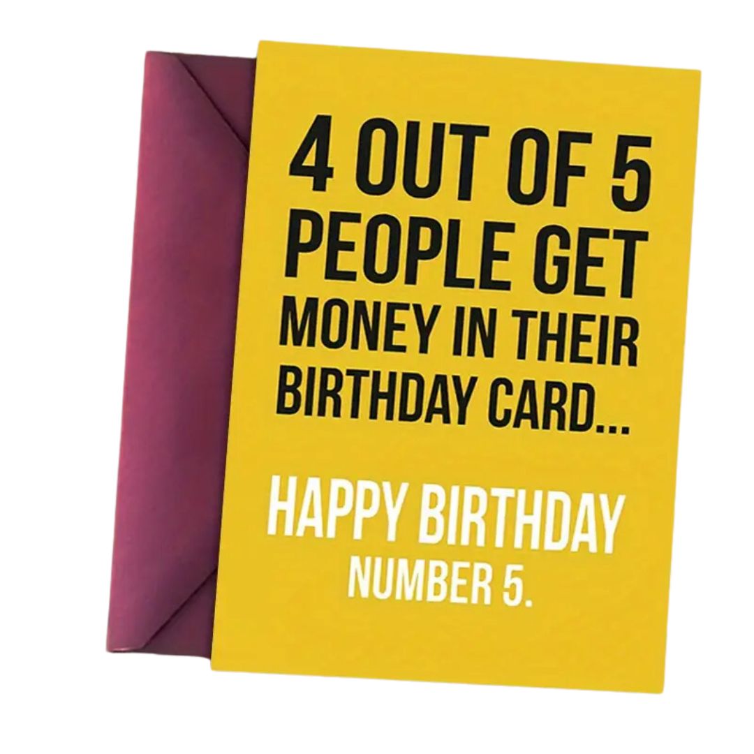 4 Out of 5 Birthday Card