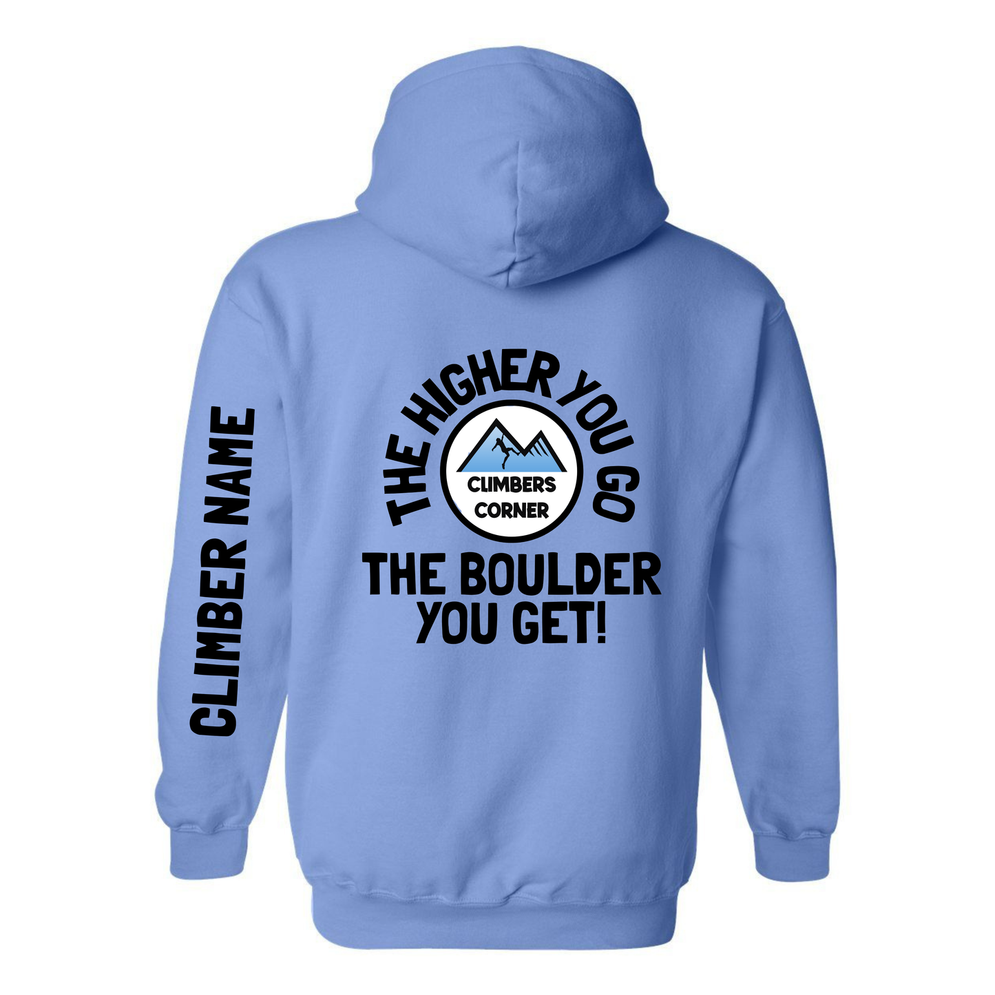 Climbers Corner Higher You Go Hooded Sweatshirt - Carolina Blue (Youth & Adult)