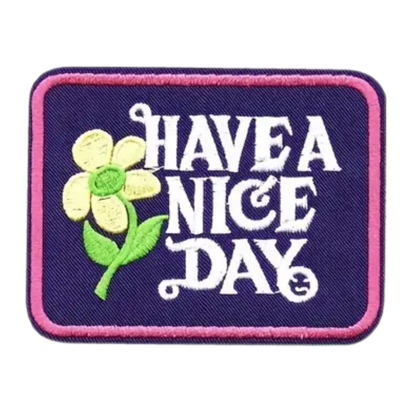 Iron on Patch - Have a Nice Day (8.89 cm x 6.75 cm)