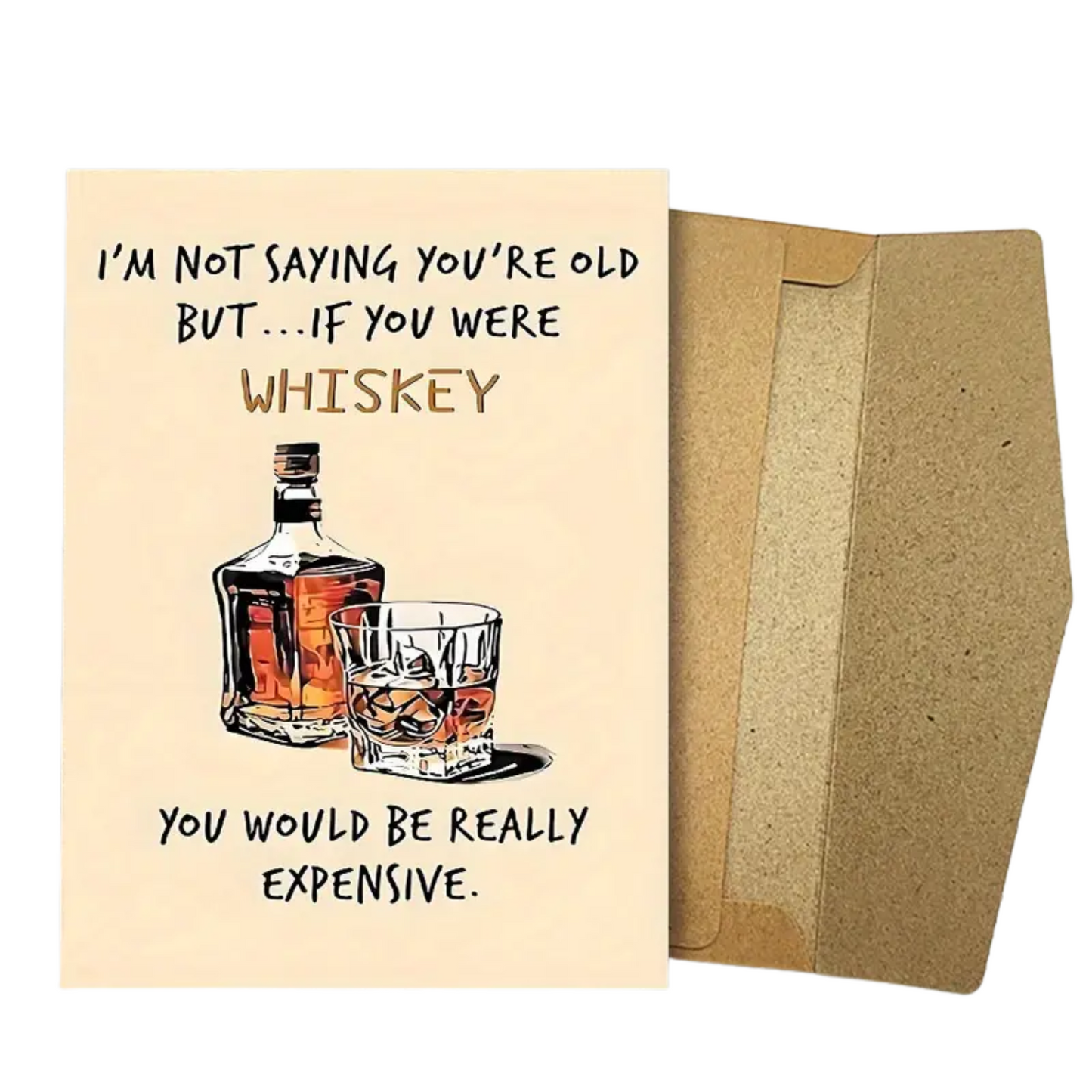 If you were Whiskey Greeting Card