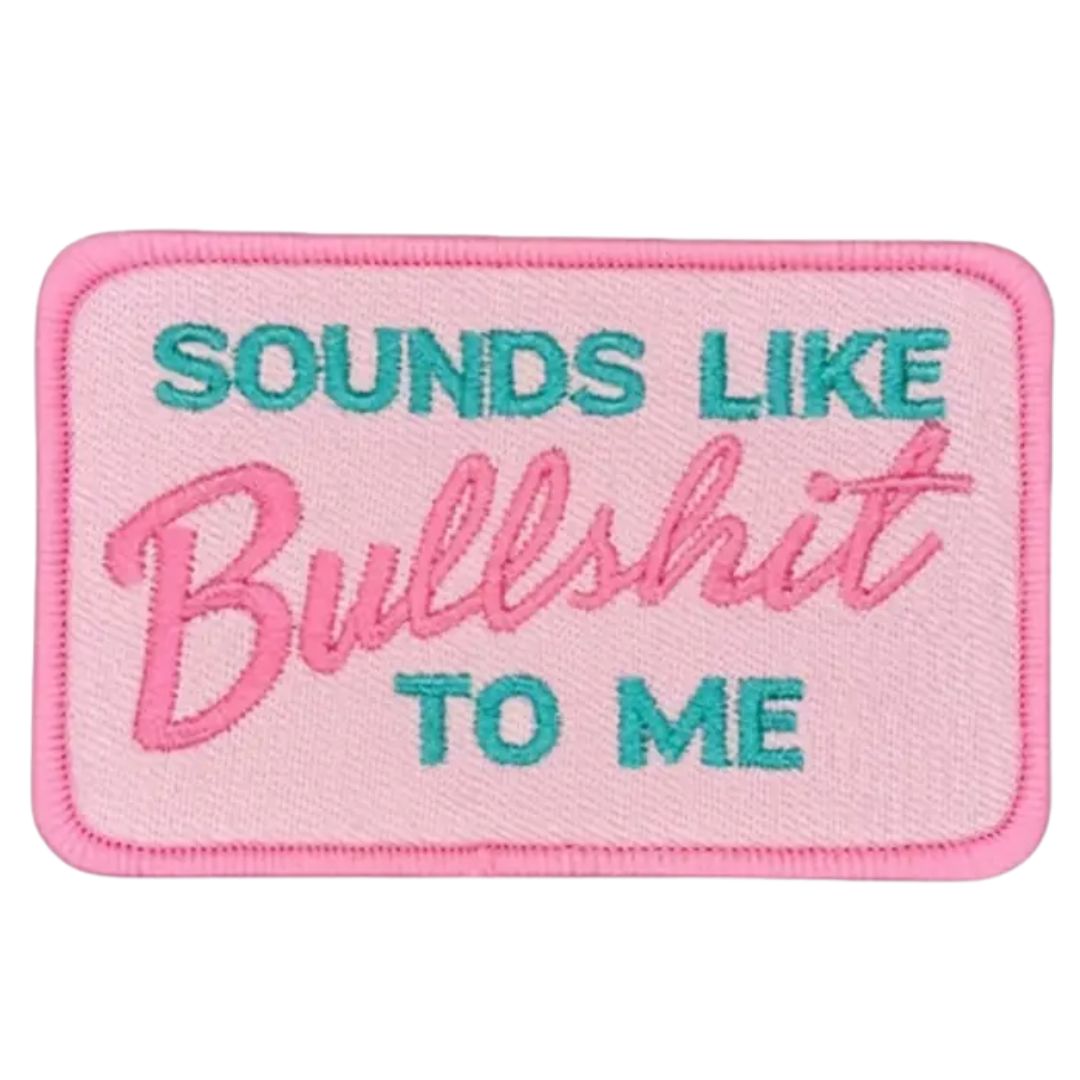 Iron on Patch - Sounds Like Bullshit (8.8 cm x 5.6 cm)