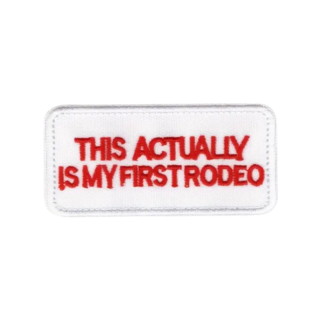 Iron on Patch - This Actually Is My First Rodeo (8 cm x 3.9 cm)