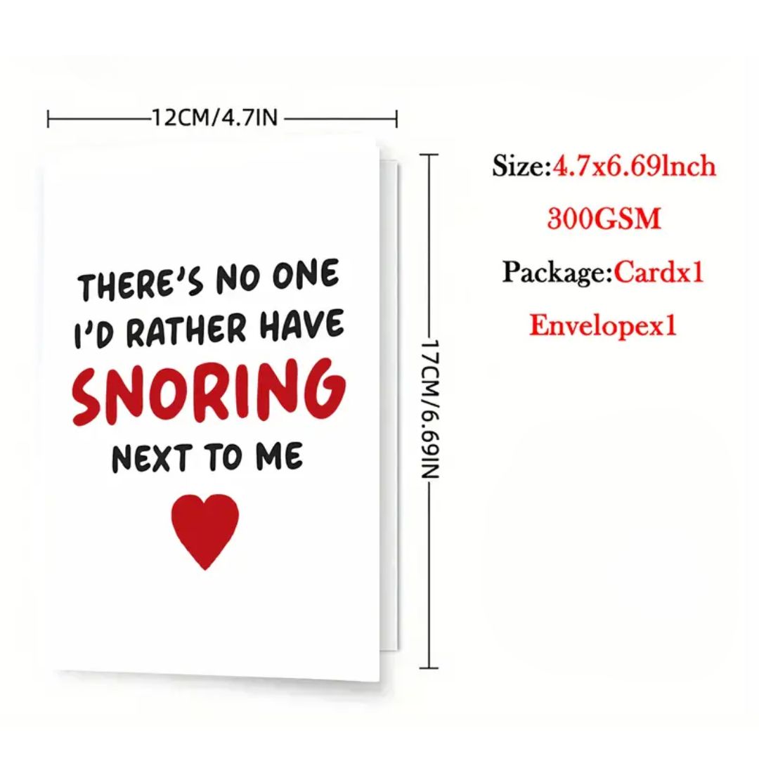 There's No One I'd Rather Have Snoring Next to Me Card