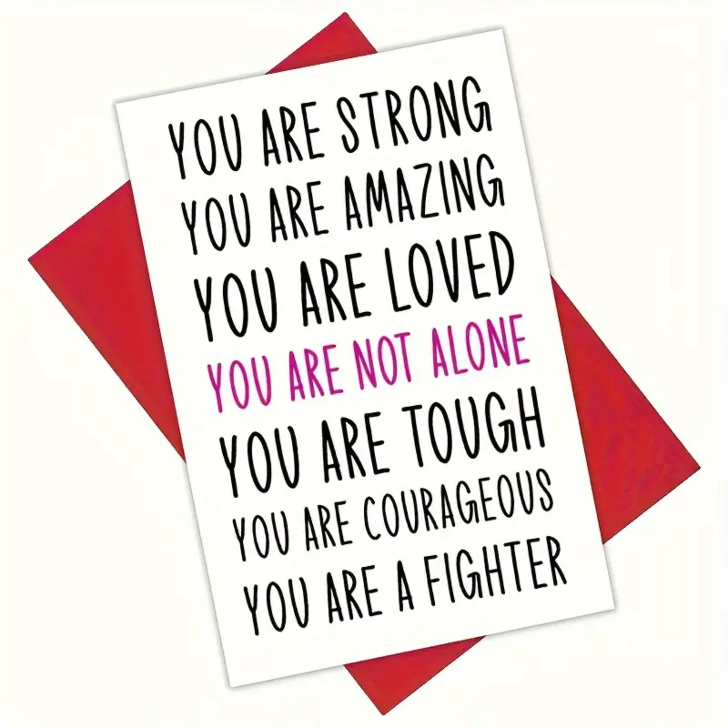 You are not Alone Greeting Card