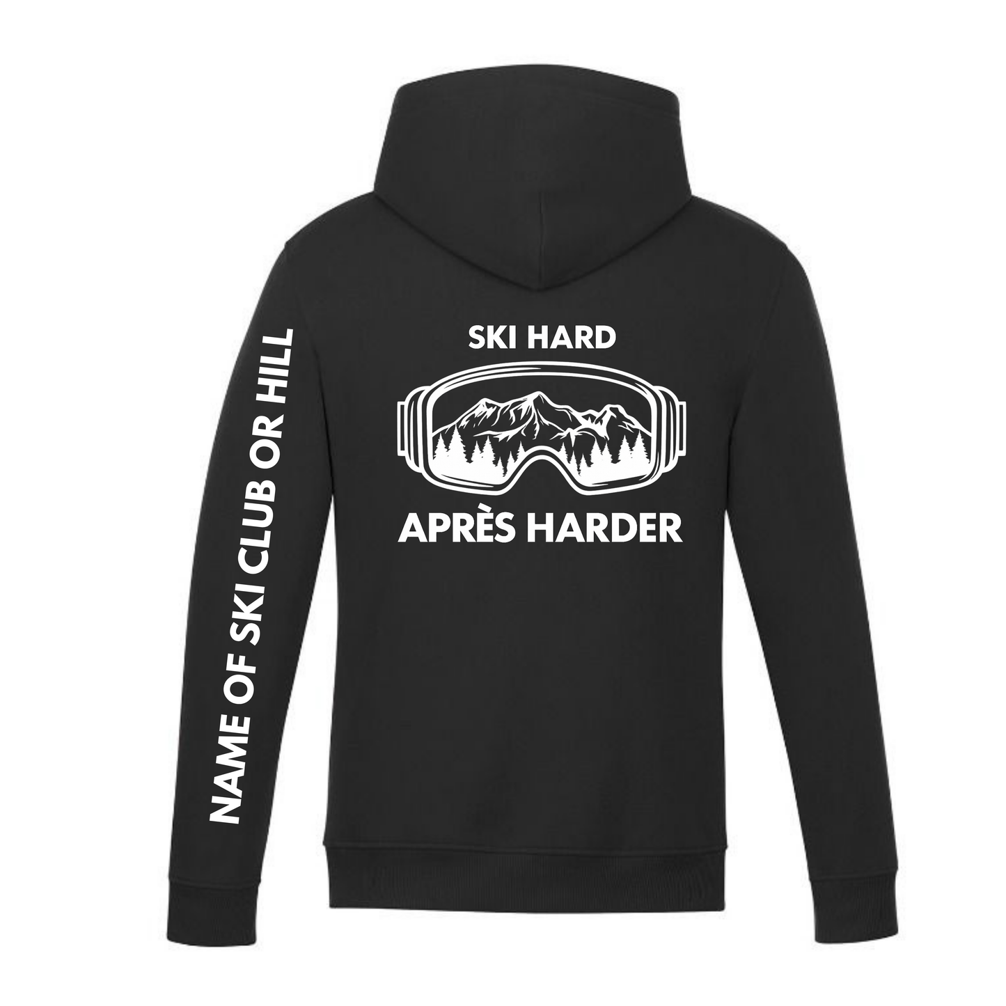 Ski Hard / Après Harder Adult Hooded Sweatshirt - Black