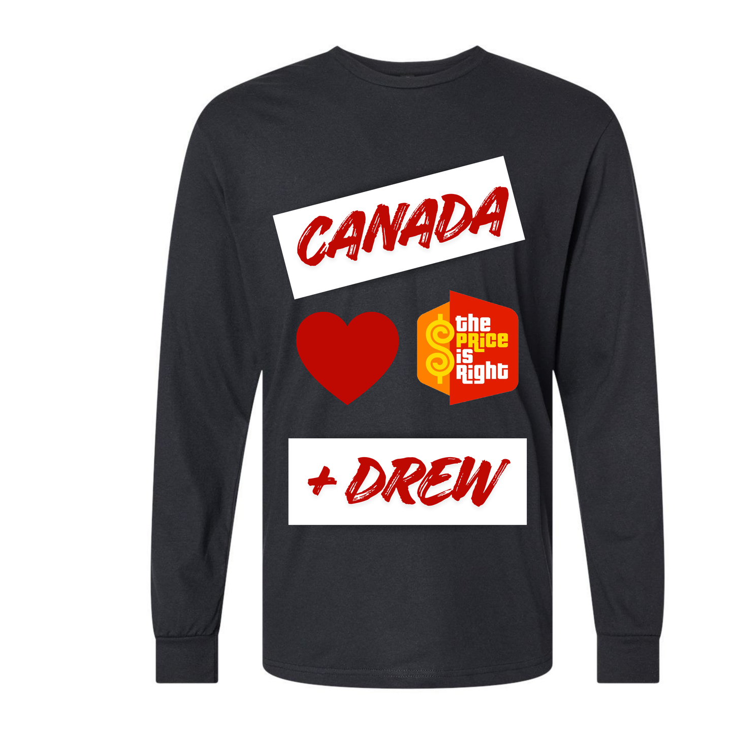 Canada Loves Drew x Price is Right Long Sleeve Shirt - Black