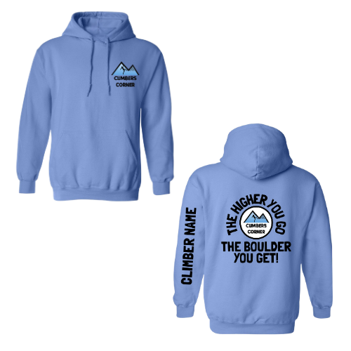 Climbers Corner Higher You Go Hooded Sweatshirt - Carolina Blue (Youth & Adult)