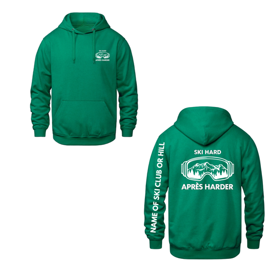 Ski Hard / Après Harder Adult Hooded Sweatshirt - Kelly Green