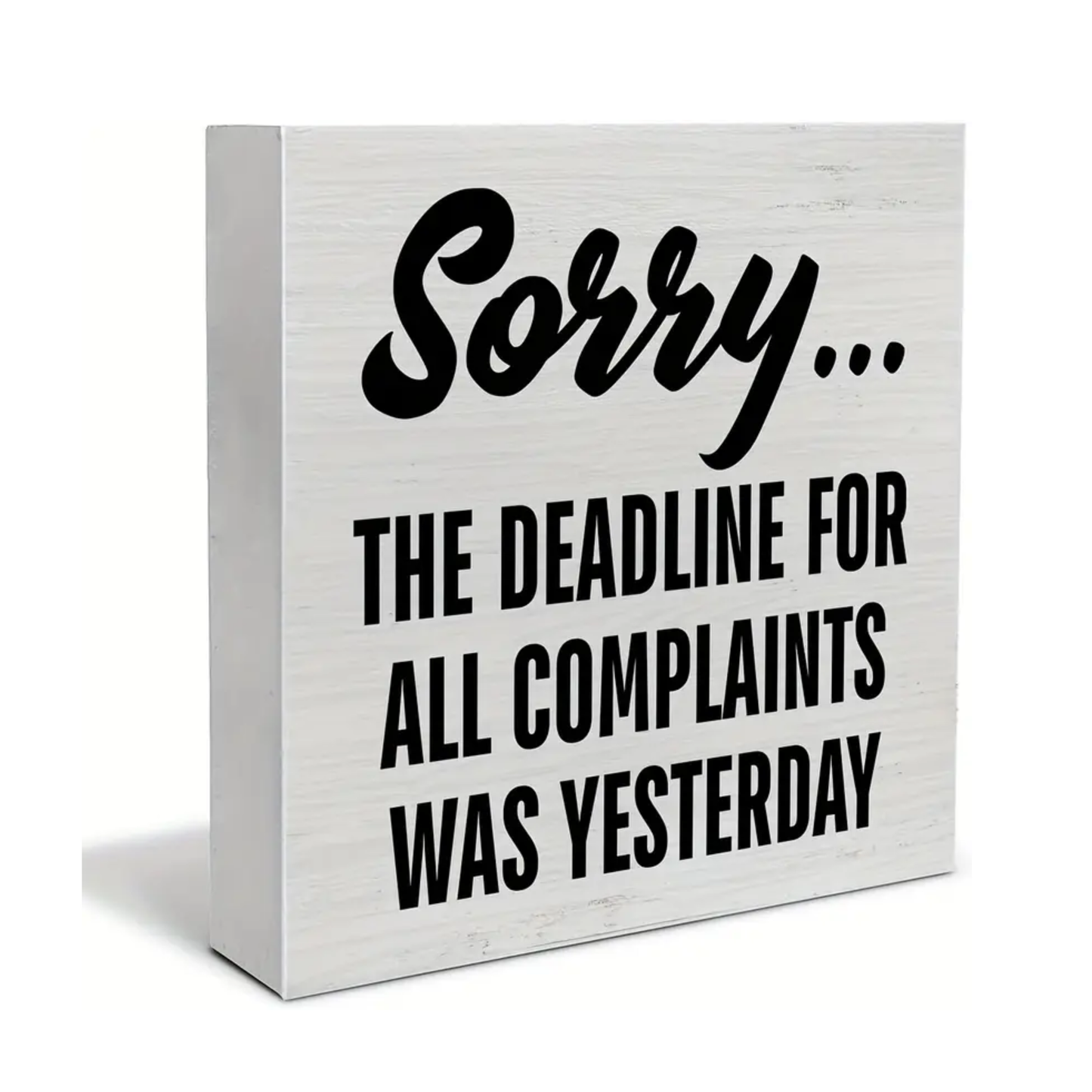 Deadline for Complaints Desk Sign