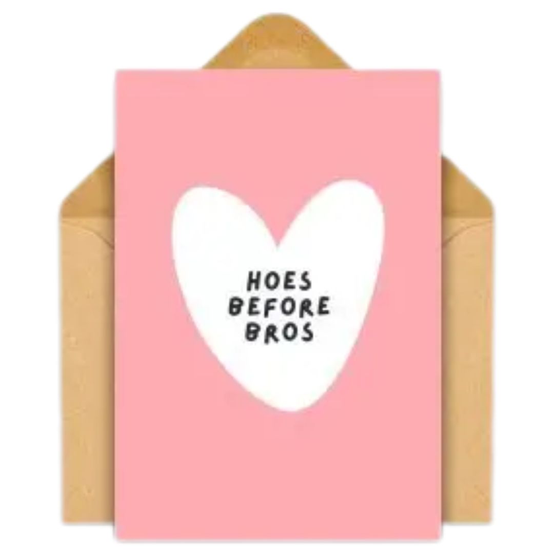 Hoes Before Bros Valentine's Day Card