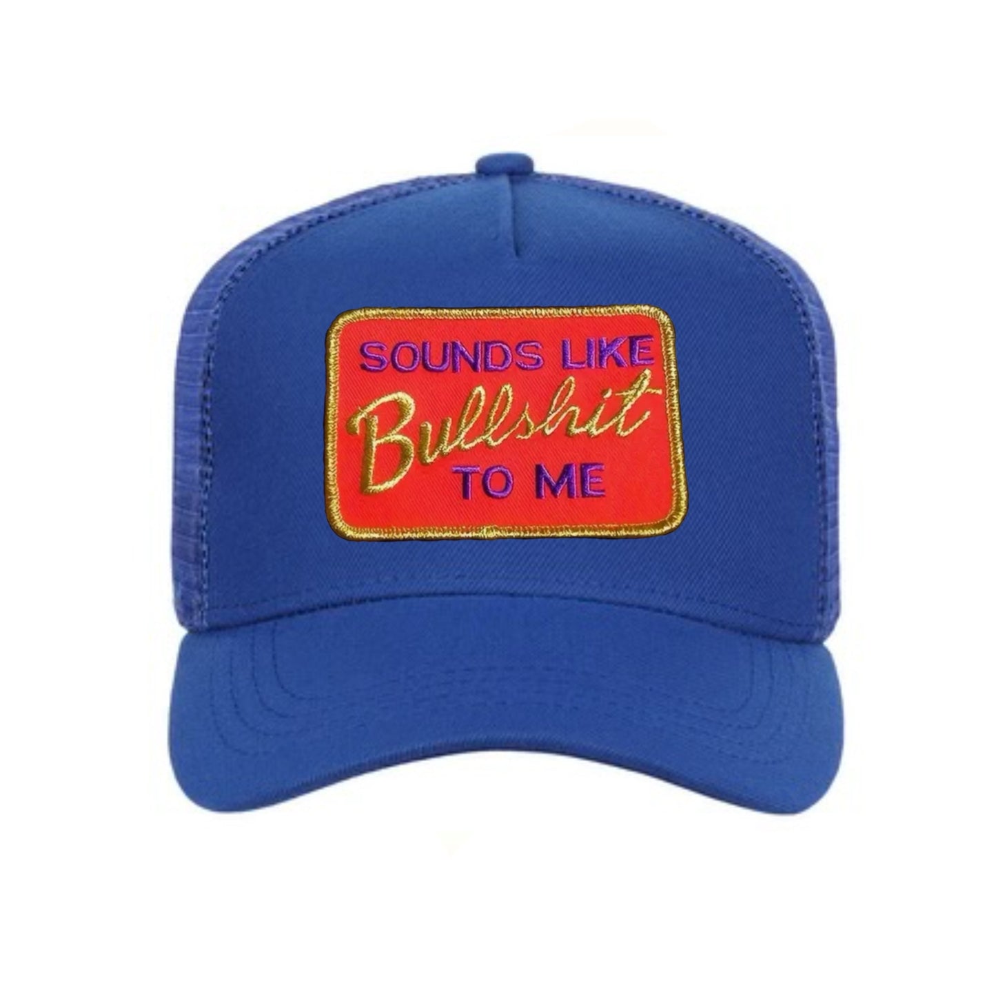 Sounds Like Bullshit To Me Snapback Hat - Royal Blue / Royal Blue