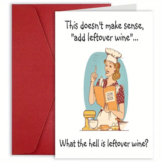 Leftover Wine Greeting Card