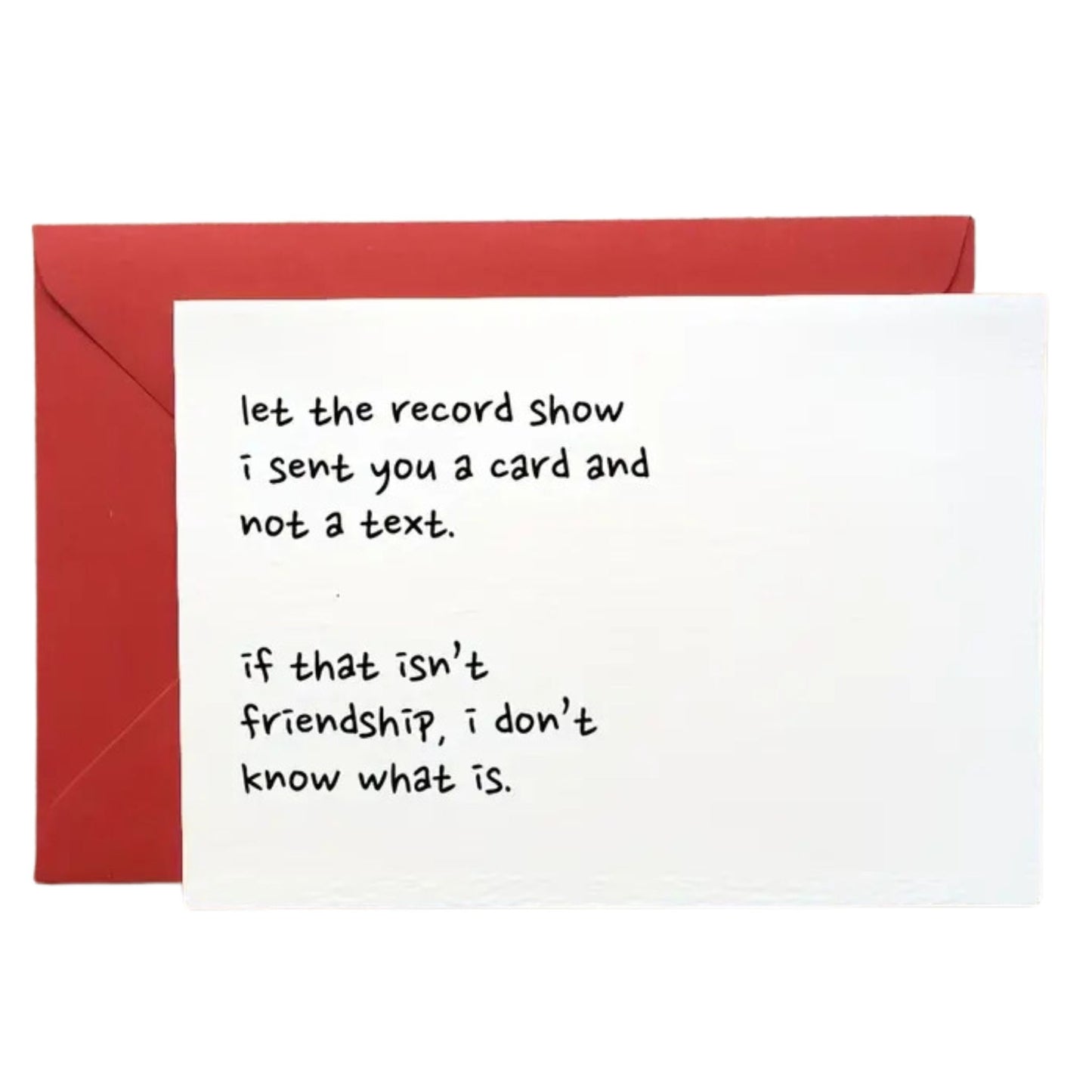 Let the Record Show Greeting Card