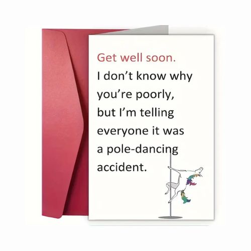 Pole-Dancing Accident Get Well Greeting Card