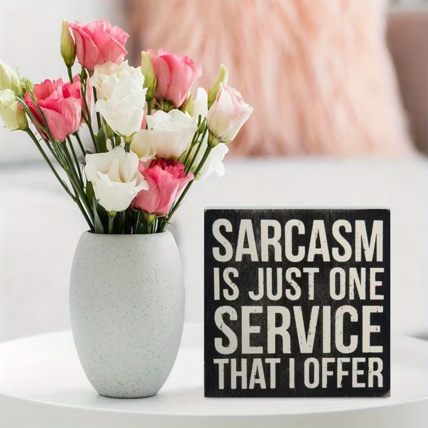 Sarcasm Service Desk Sign