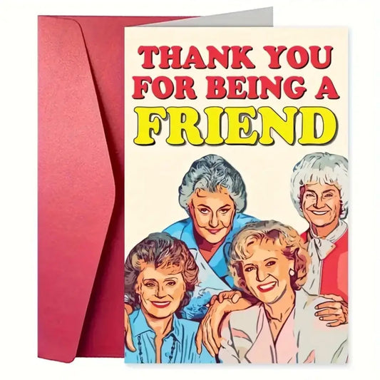 Thank you for Being a Friend Greeting Card