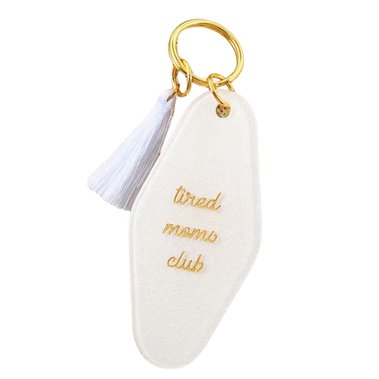 Tired Moms Club Keychain - White