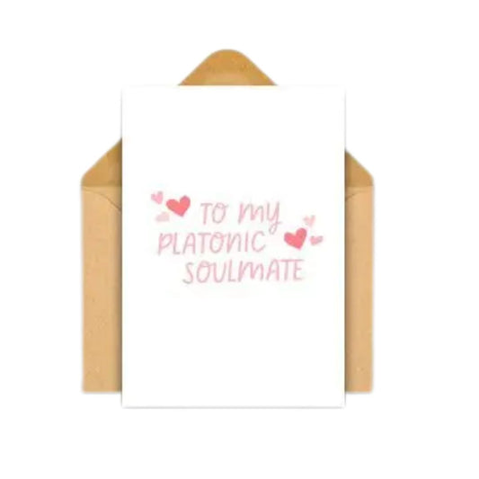 To My Platonic Soulmate Valentine's Day Card