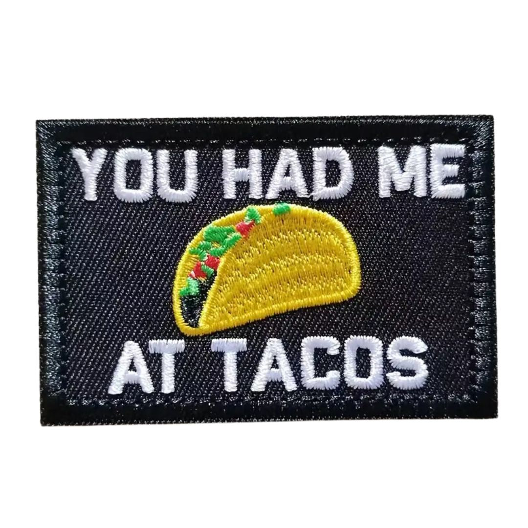 Iron on Patch - You Had Me At Tacos (8 cm x 5 cm)