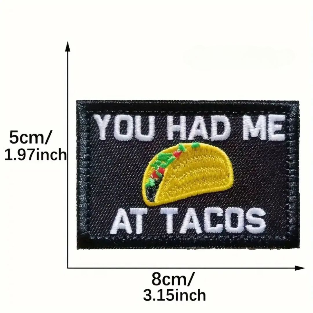 Iron on Patch - You Had Me At Tacos (8 cm x 5 cm)